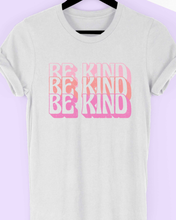 Load image into Gallery viewer, Be Kind Tee